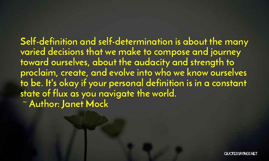 Self Definition Quotes By Janet Mock