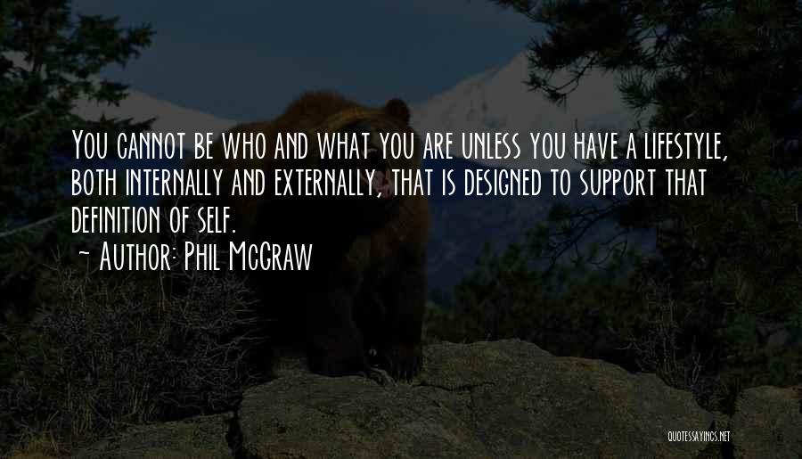 Self Definition Quotes By Phil McGraw