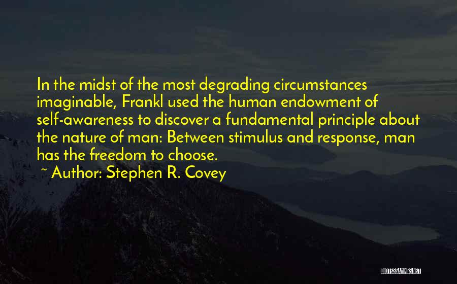 Self Degrading Quotes By Stephen R. Covey