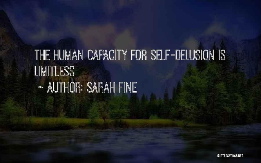 Self Delusion Quotes By Sarah Fine