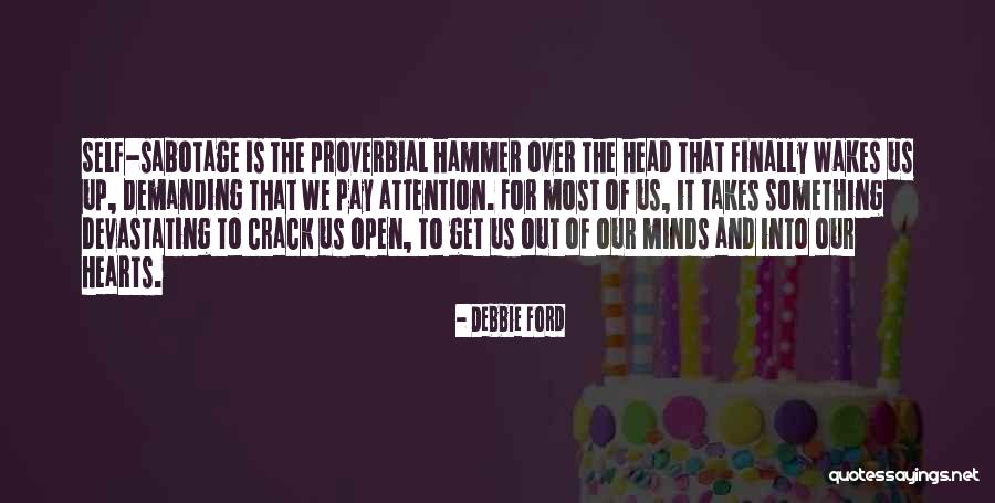 Self Demanding Quotes By Debbie Ford Self Demanding Quotes By Debbie Ford