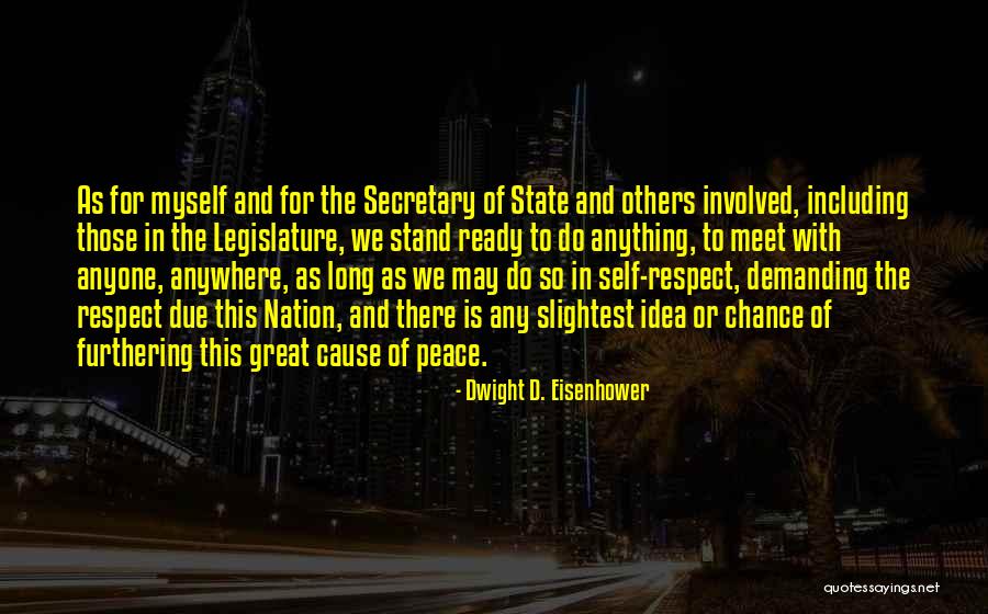 Self Demanding Quotes By Dwight D. Eisenhower Self Demanding Quotes By Dwight D. Eisenhower