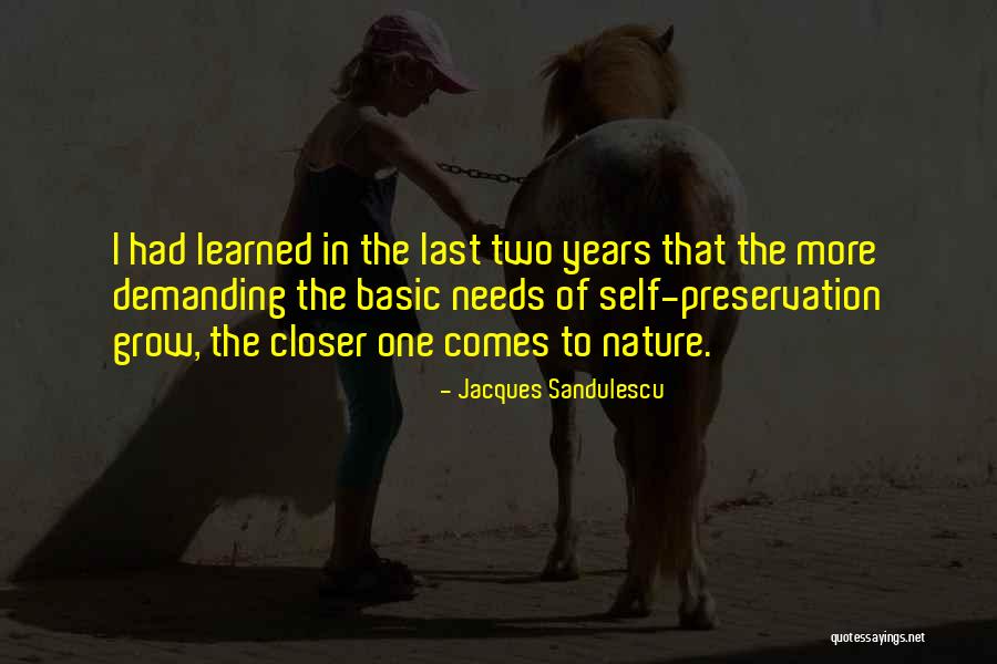 Self Demanding Quotes By Jacques Sandulescu Self Demanding Quotes By Jacques Sandulescu
