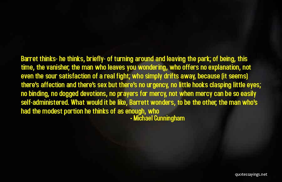Self Demanding Quotes By Michael Cunningham Self Demanding Quotes By Michael Cunningham