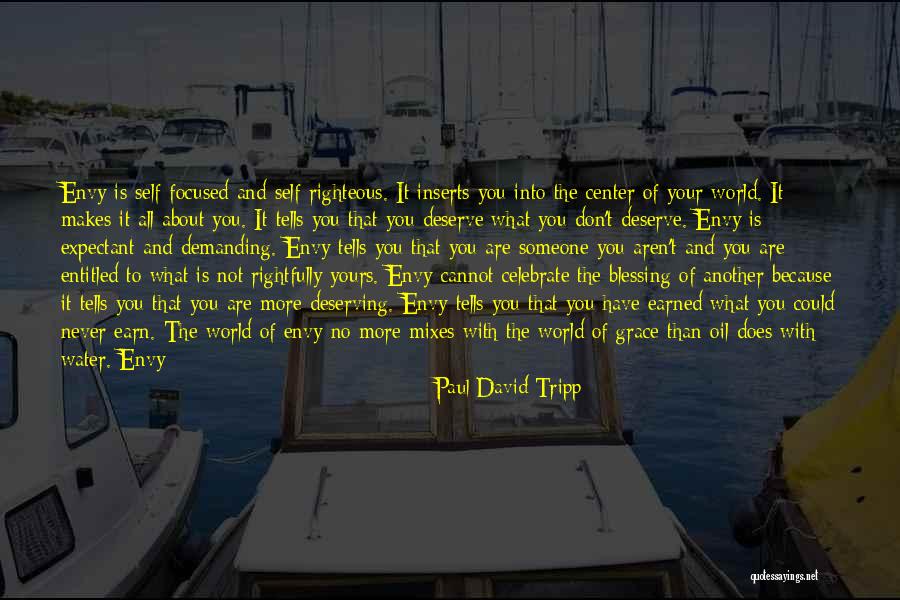 Self Demanding Quotes By Paul David Tripp Self Demanding Quotes By Paul David Tripp