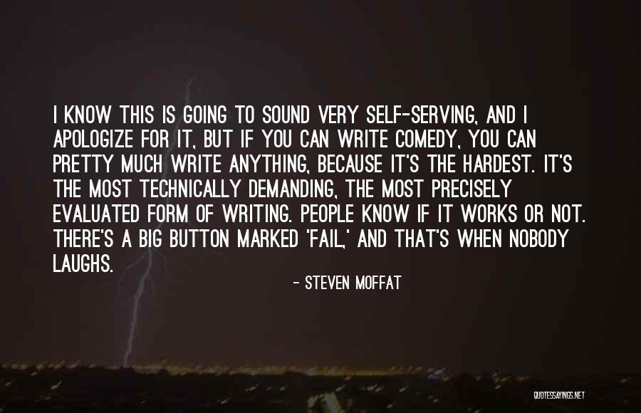 Self Demanding Quotes By Steven Moffat Self Demanding Quotes By Steven Moffat