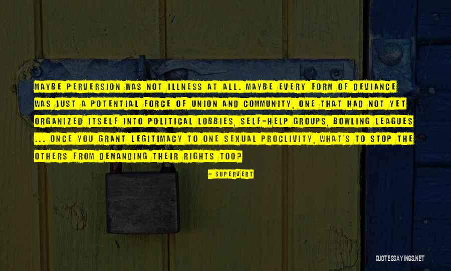 Self Demanding Quotes By Supervert Self Demanding Quotes By Supervert