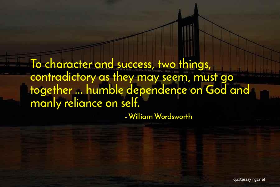 Self Dependence Quotes By William Wordsworth