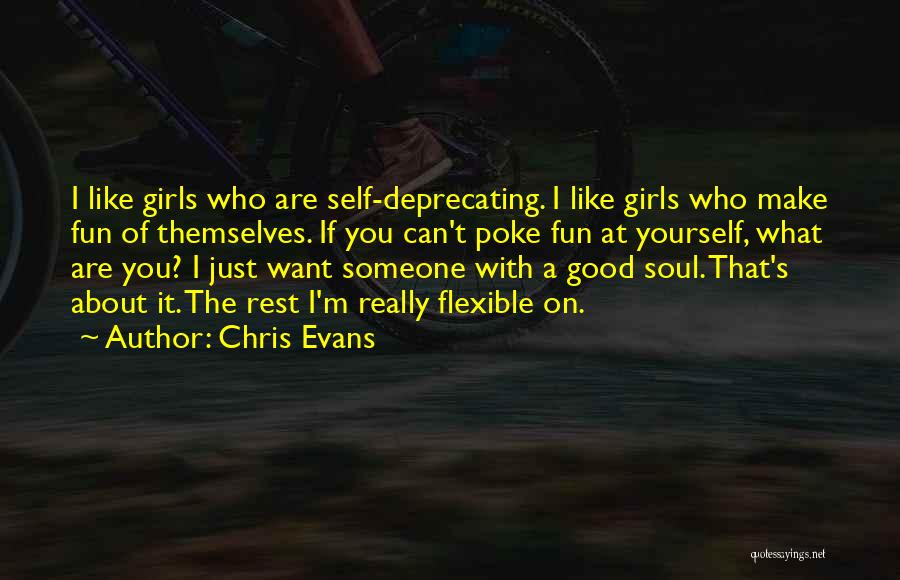 Self Deprecating Quotes By Chris Evans