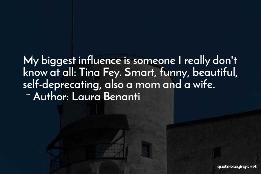 Self Deprecating Quotes By Laura Benanti