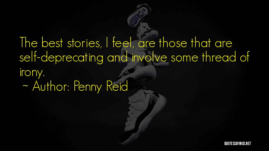 Self Deprecating Quotes By Penny Reid