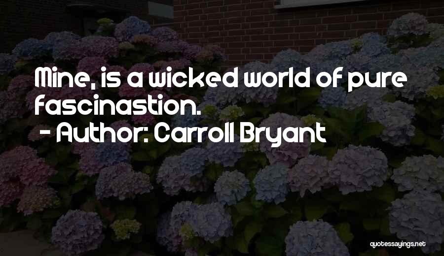 Self Deprecation Quotes By Carroll Bryant