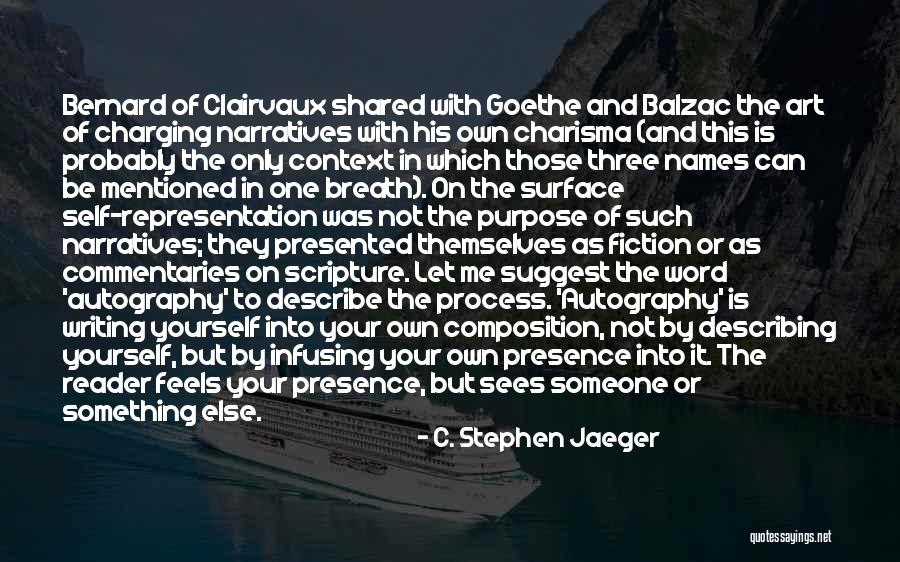 Self Describe Quotes By C. Stephen Jaeger