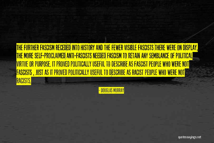 Self Describe Quotes By Douglas Murray Self Describe Quotes By Douglas Murray
