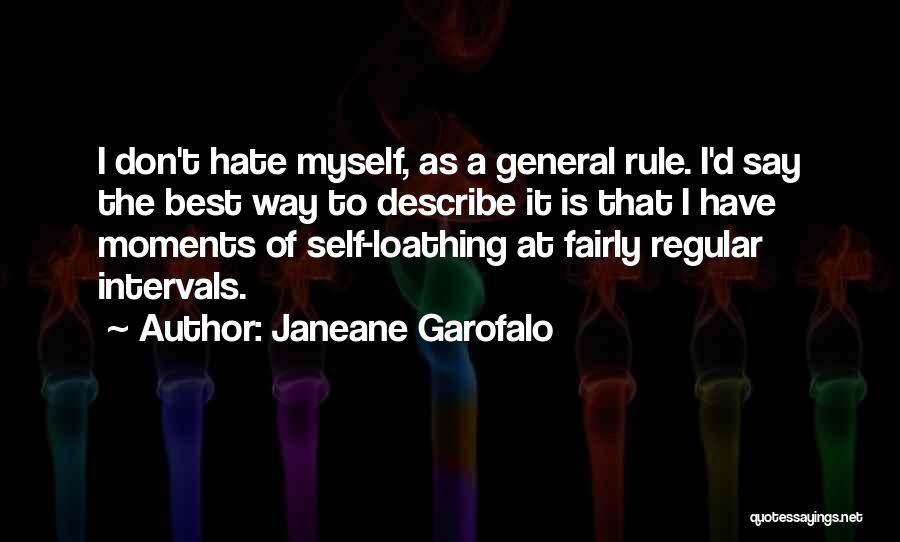 Self Describe Quotes By Janeane Garofalo
