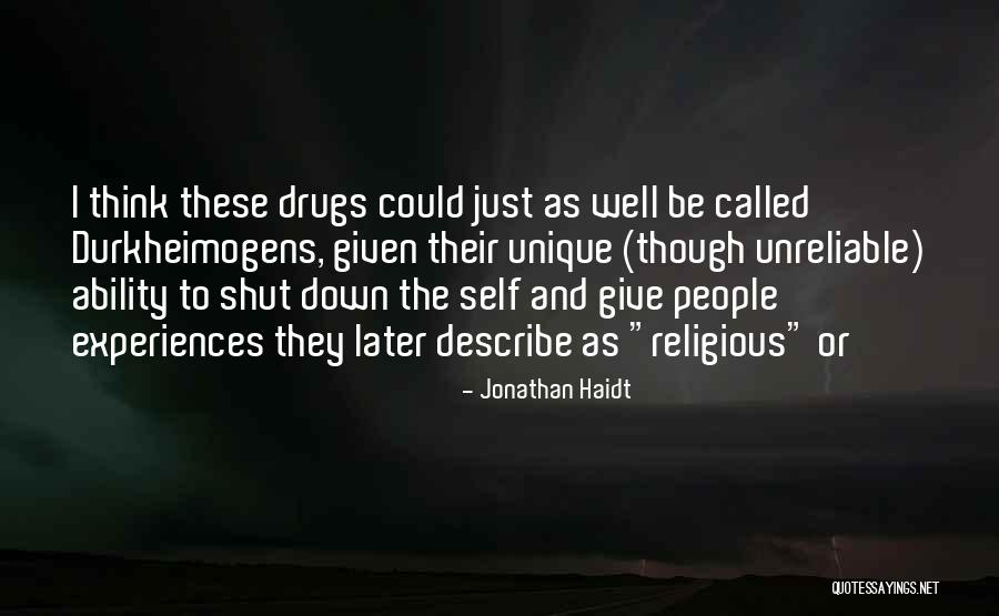 Self Describe Quotes By Jonathan Haidt Self Describe Quotes By Jonathan Haidt