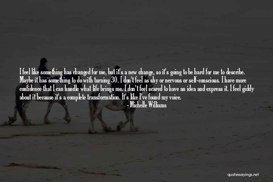 Self Describe Quotes By Michelle Williams