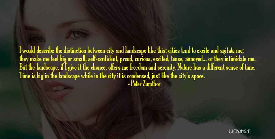 Self Describe Quotes By Peter Zumthor Self Describe Quotes By Peter Zumthor