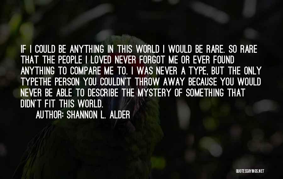 Self Describe Quotes By Shannon L. Alder
