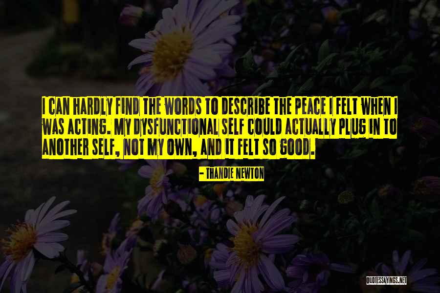 Self Describe Quotes By Thandie Newton Self Describe Quotes By Thandie Newton