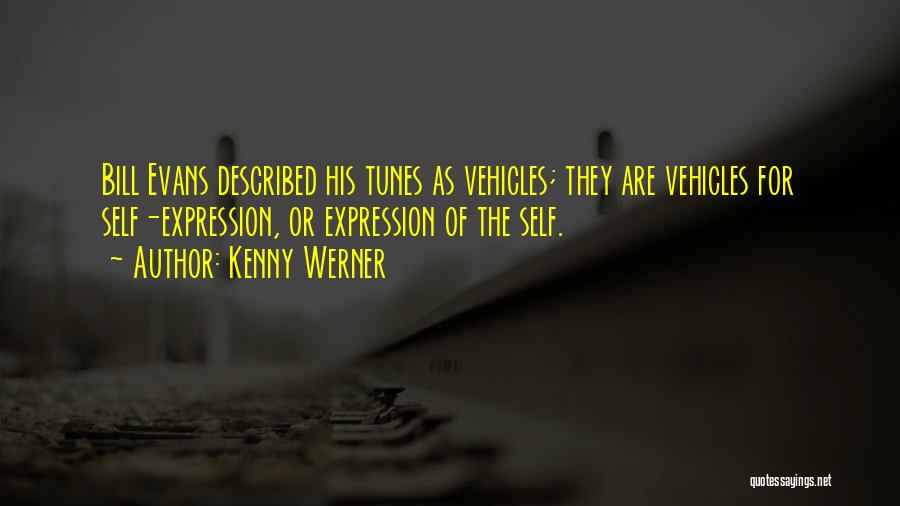 Self Described Quotes By Kenny Werner