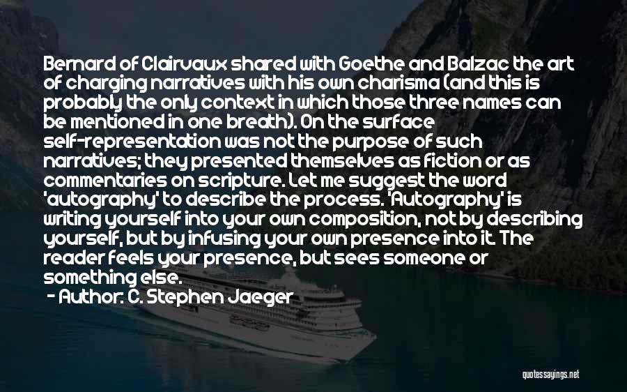 Self Describing Quotes By C. Stephen Jaeger