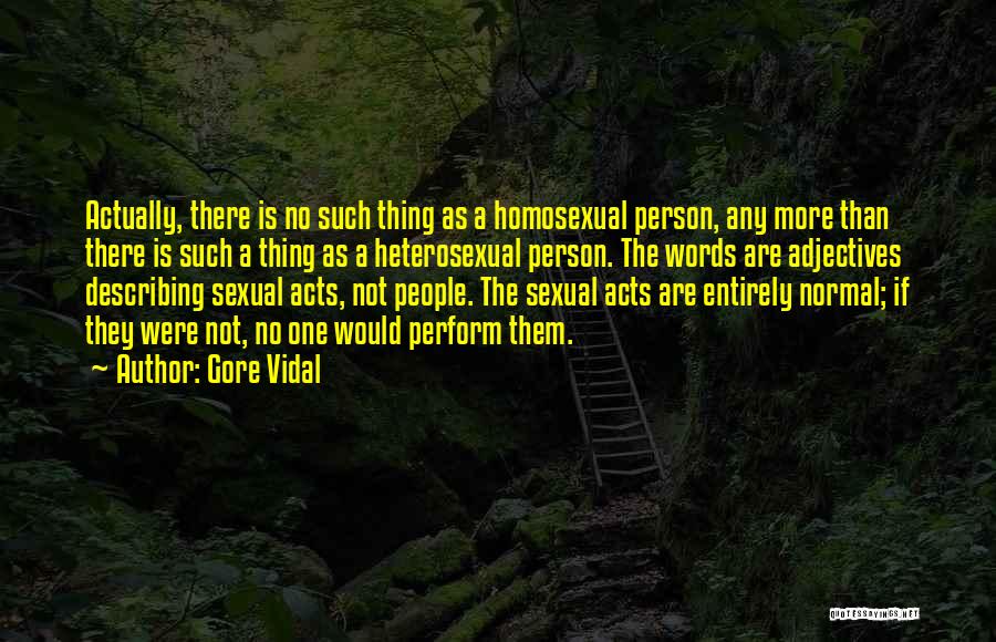 Self Describing Quotes By Gore Vidal