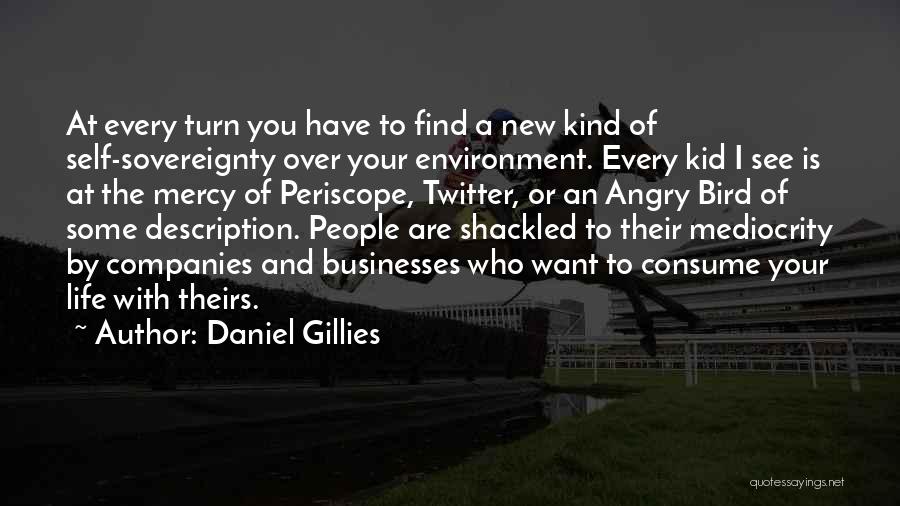 Self Description Quotes By Daniel Gillies