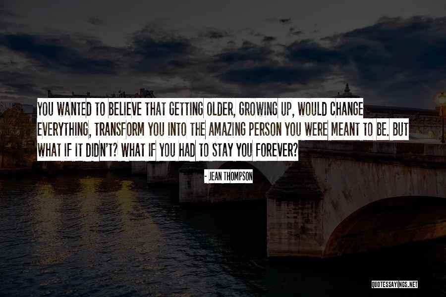 Self Destiny Quotes By Jean Thompson Self Destiny Quotes By Jean Thompson