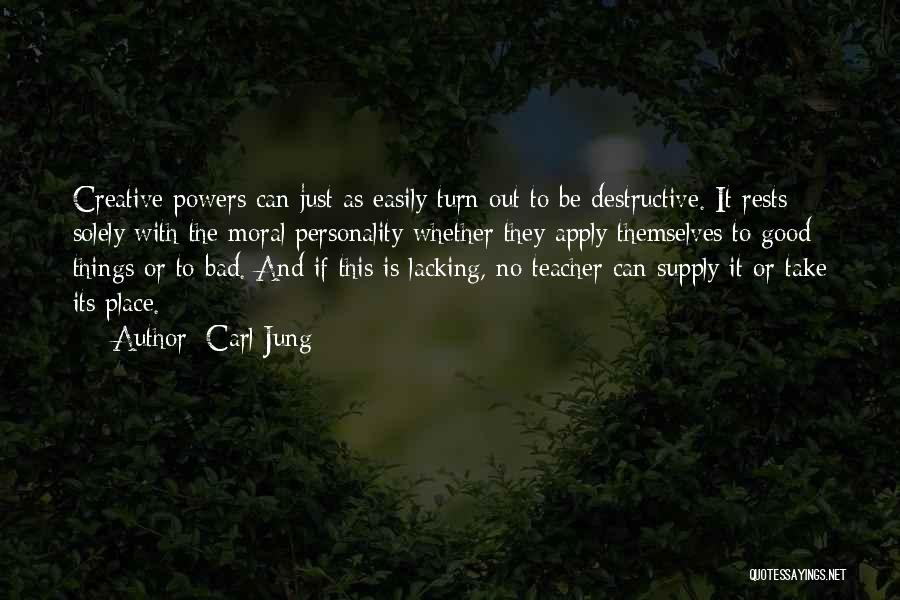 Self Destructive Personality Quotes By Carl Jung