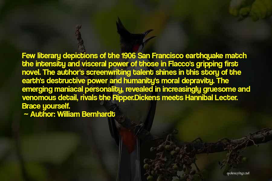 Self Destructive Personality Quotes By William Bernhardt
