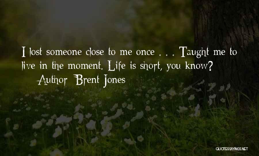 Self Destructive Relationships Quotes By Brent Jones