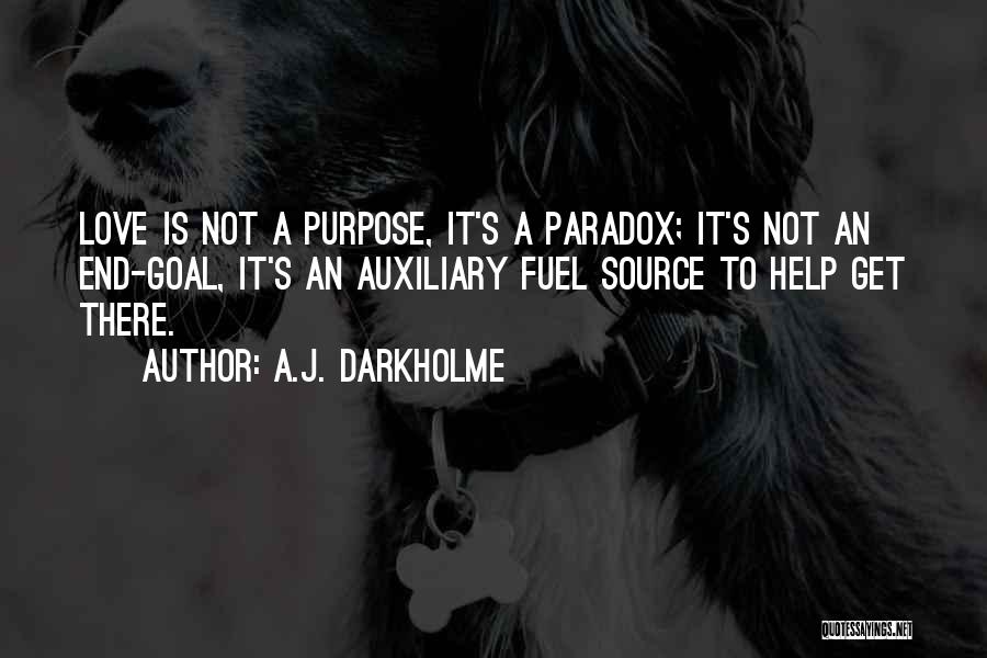 Self Determination Quotes By A.J. Darkholme