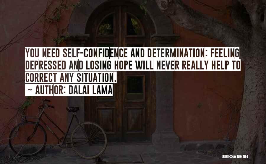 Self Determination Quotes By Dalai Lama