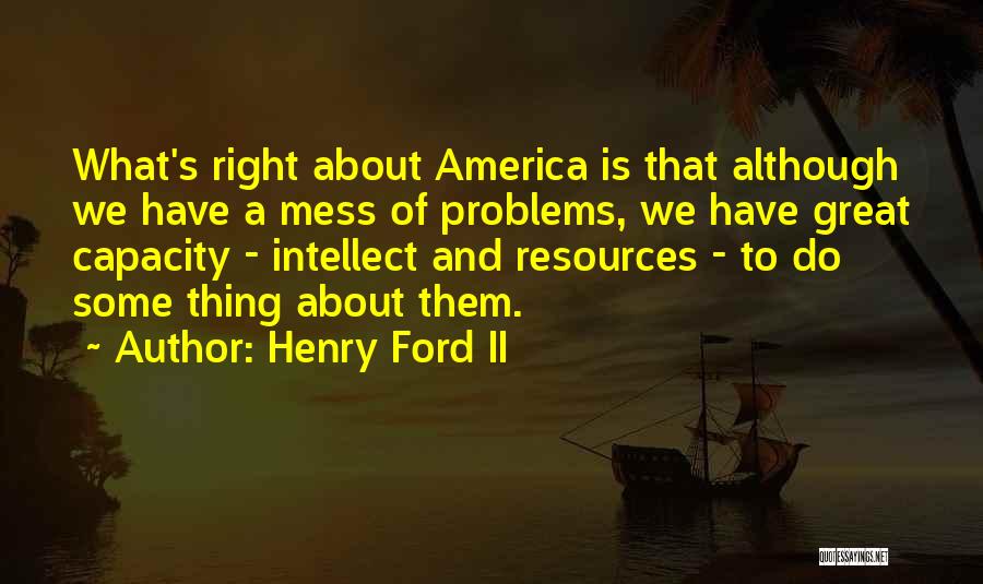 Self Determination Quotes By Henry Ford II