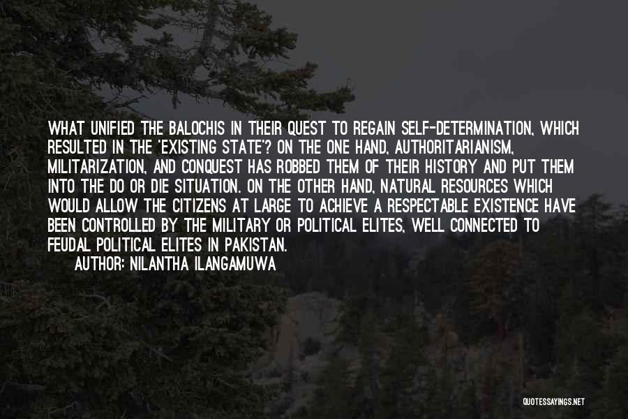 Self Determination Quotes By Nilantha Ilangamuwa