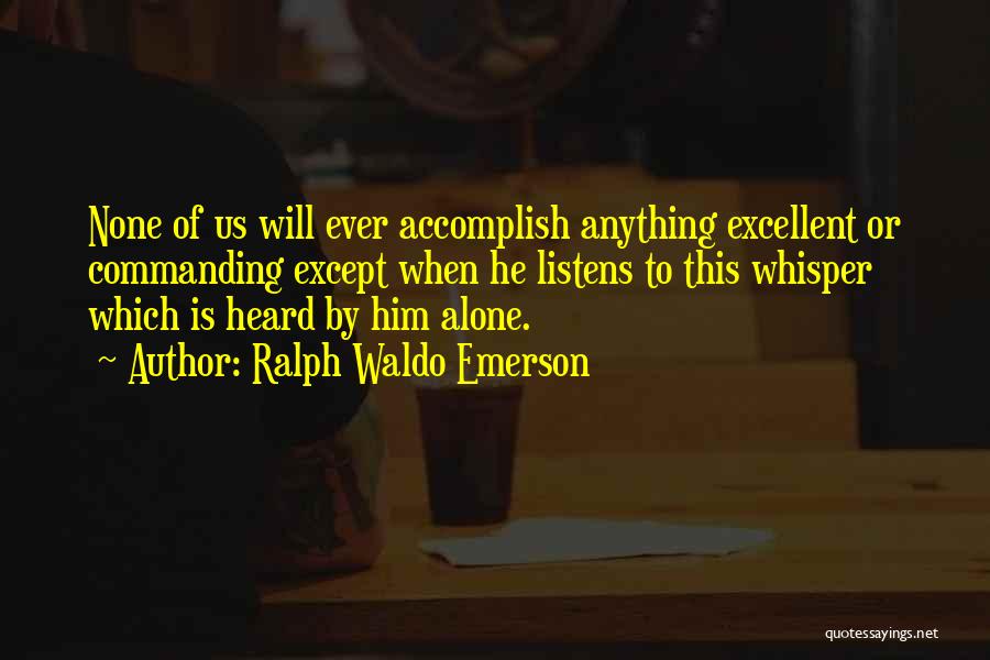 Self Determination Quotes By Ralph Waldo Emerson