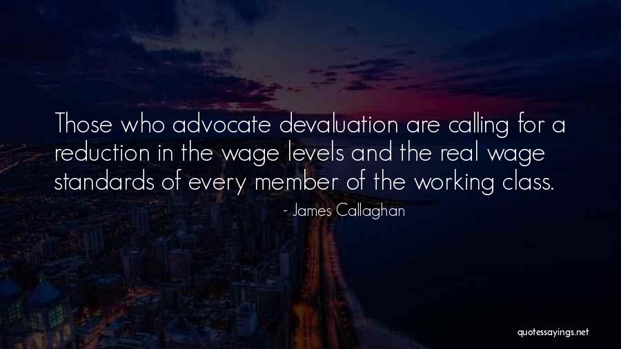 Self Devaluation Quotes By James Callaghan Self Devaluation Quotes By James Callaghan