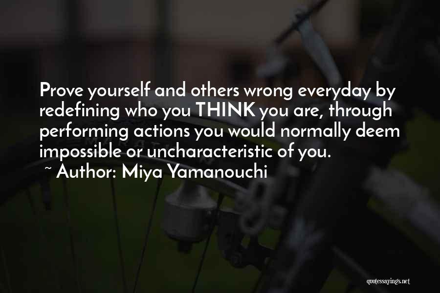 Self Development Motivational Quotes By Miya Yamanouchi