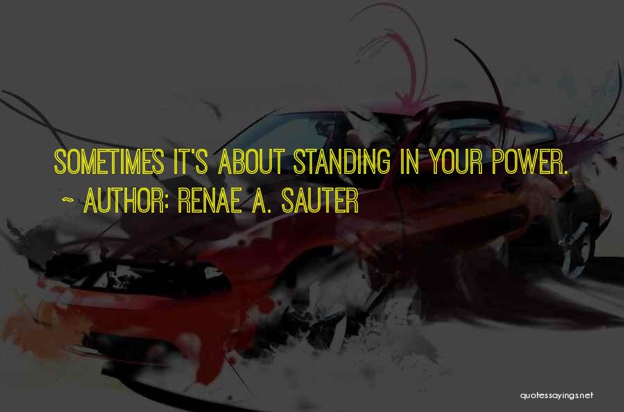 Self Development Motivational Quotes By Renae A. Sauter