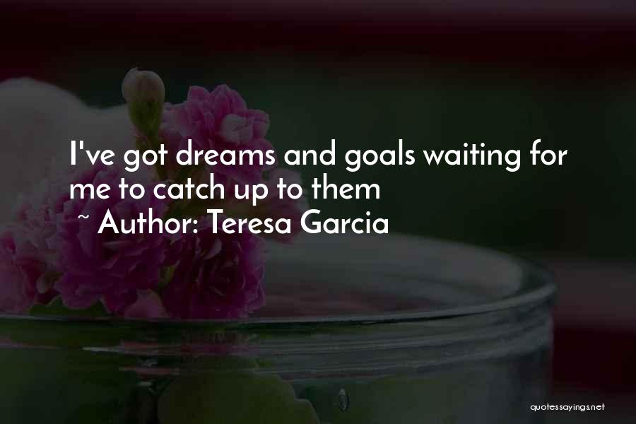 Self Development Motivational Quotes By Teresa Garcia