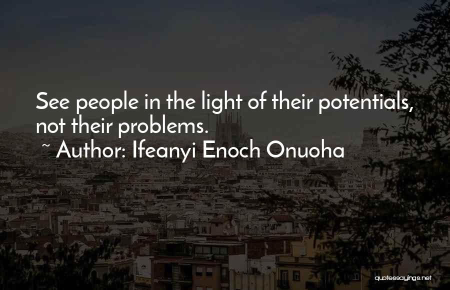 Self Development Quotes By Ifeanyi Enoch Onuoha