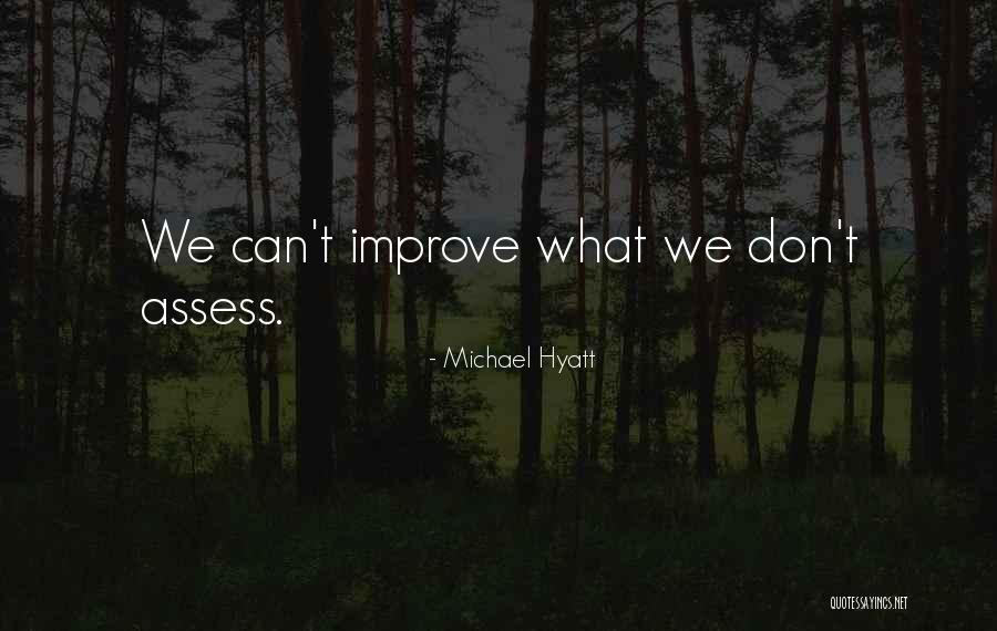 Self Development Quotes By Michael Hyatt