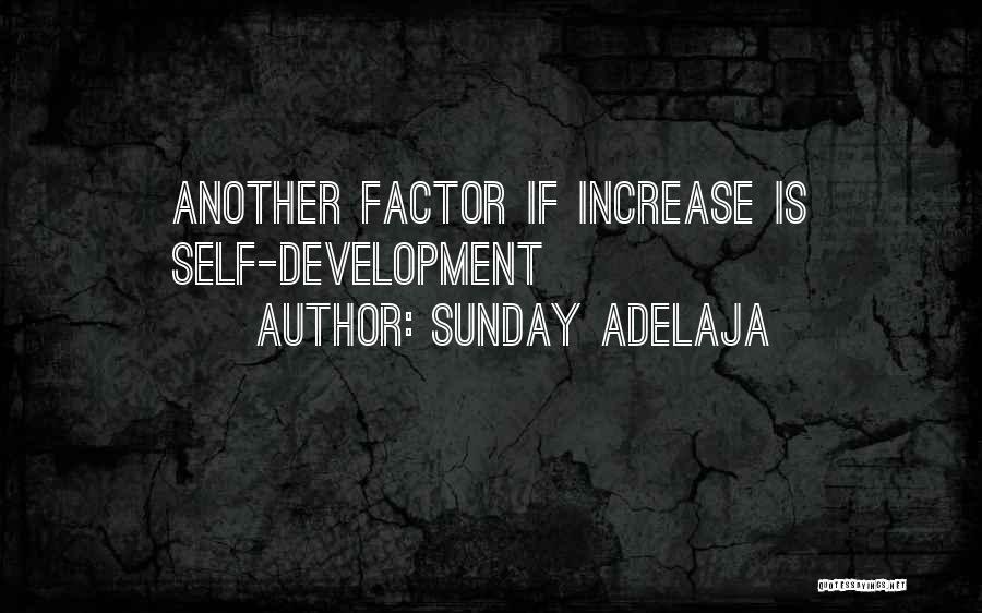 Self Development Quotes By Sunday Adelaja