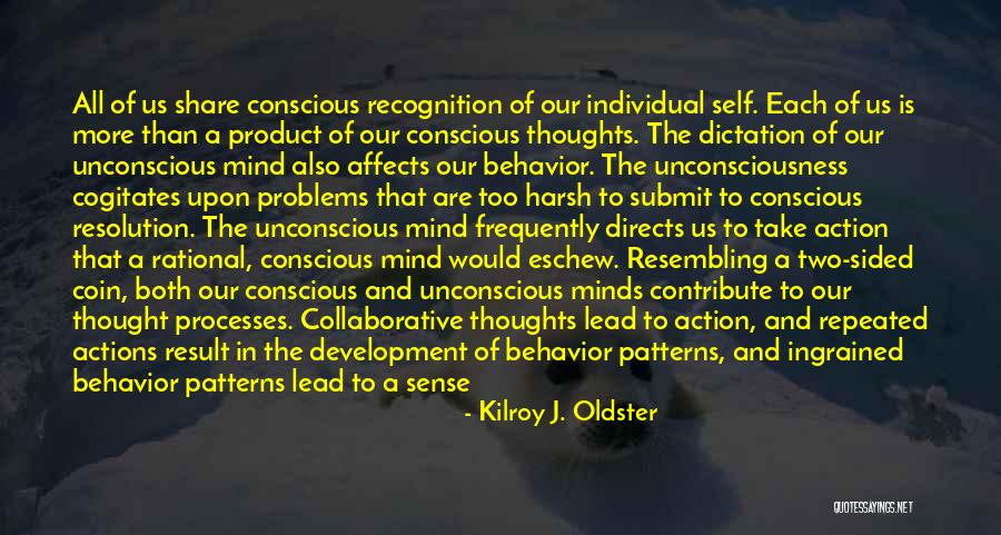 Self Development Quotes Quotes By Kilroy J. Oldster Self Development Quotes Quotes By Kilroy J. Oldster
