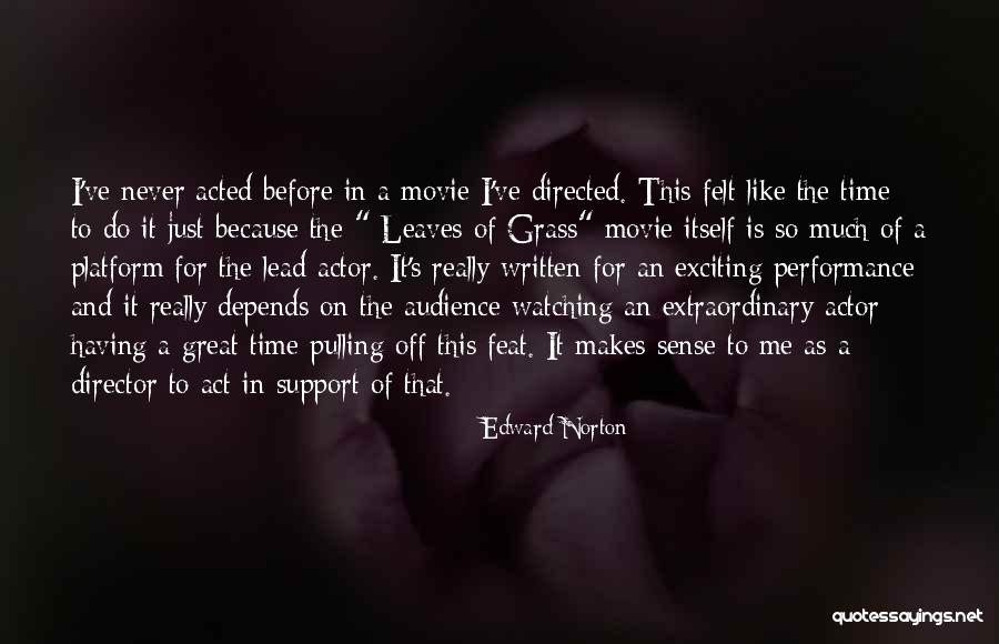 Self Directed Support Quotes By Edward Norton Self Directed Support Quotes By Edward Norton