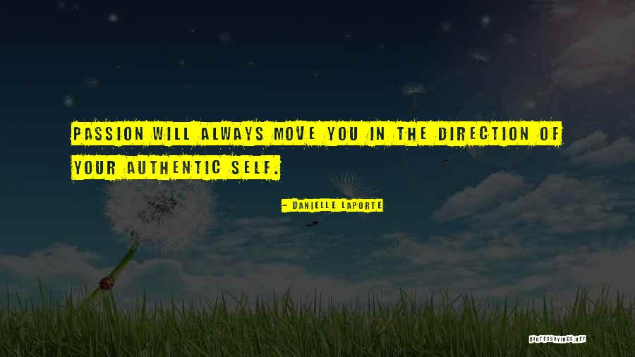 Self Direction Quotes By Danielle LaPorte Self Direction Quotes By Danielle LaPorte