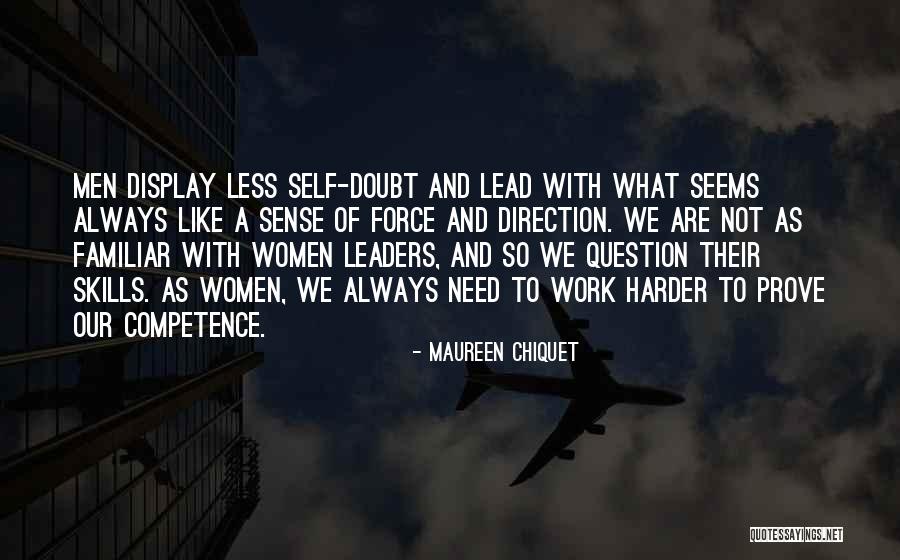 Self Direction Quotes By Maureen Chiquet Self Direction Quotes By Maureen Chiquet