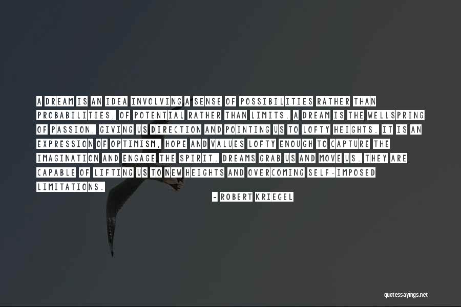 Self Direction Quotes By Robert Kriegel Self Direction Quotes By Robert Kriegel
