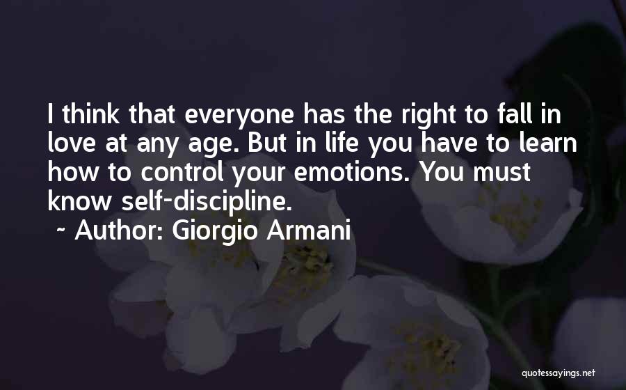 Self Discipline Quotes By Giorgio Armani